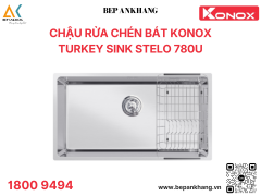 Chậu rửa bát 1 hố Turkey Sink STELO 780U - Xuất xứ: Thổ Nhĩ Kỳ